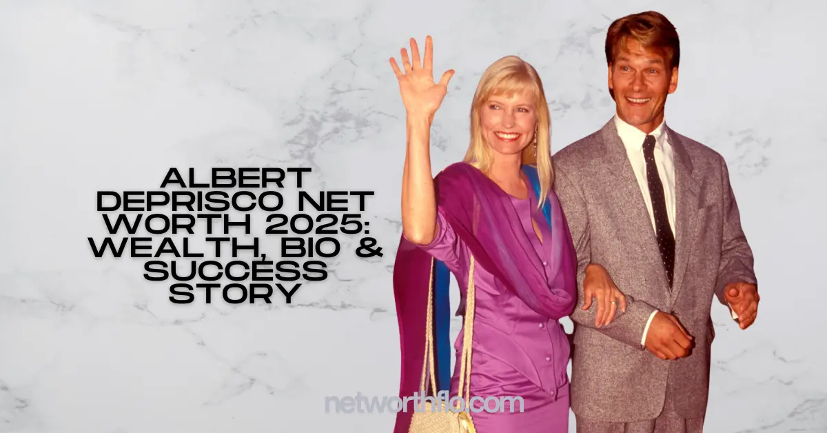 Albert DePrisco Net Worth 2025: Wealth, Bio & Success Story