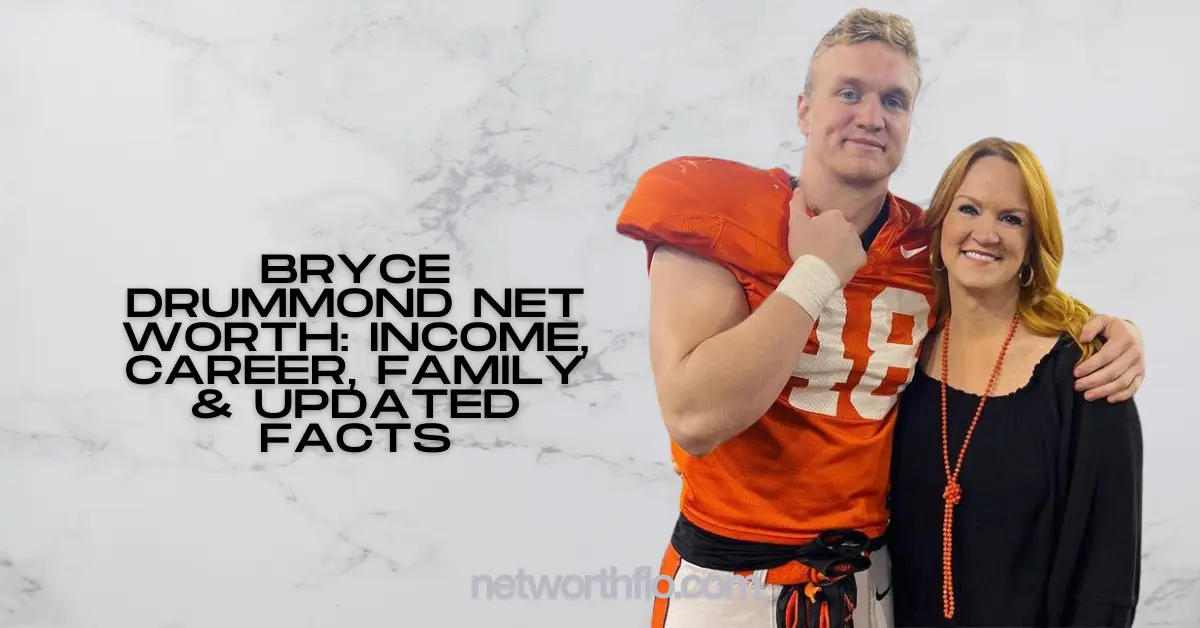 Bryce Drummond Net Worth: Income, Career, Family & Updated Facts