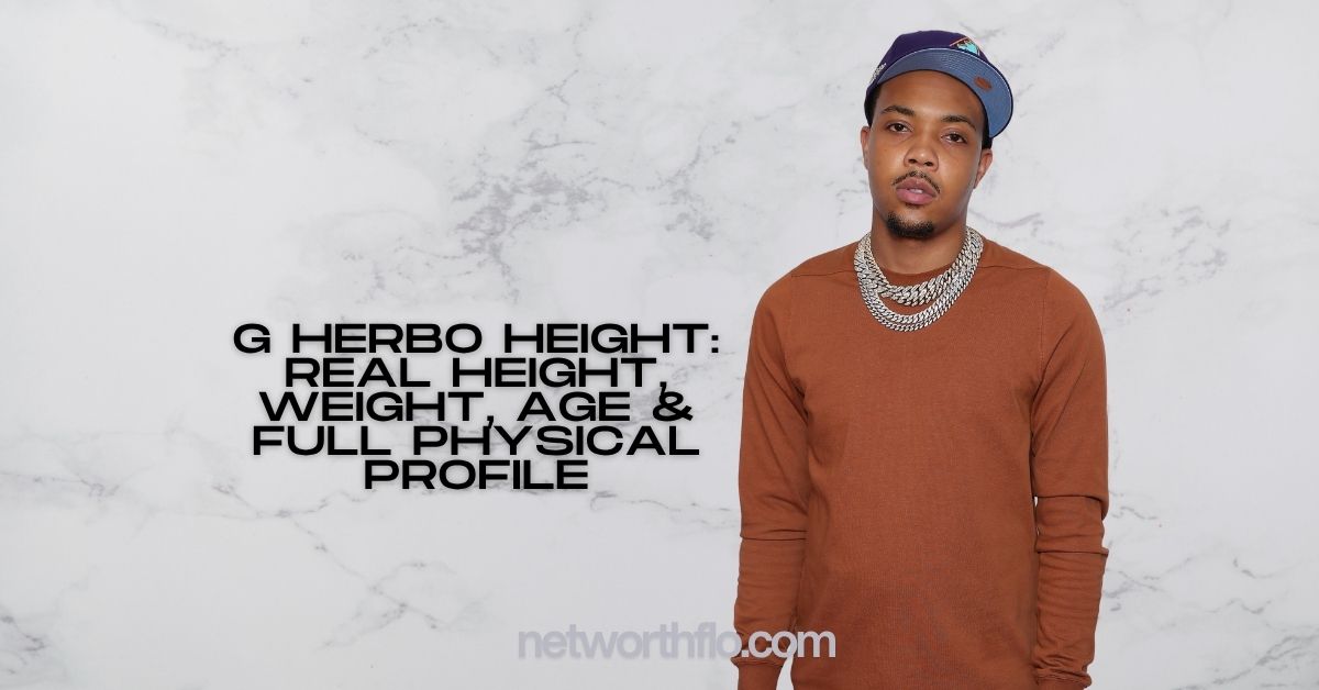 G Herbo Height: Real Height, Weight, Age & Full Physical Profile